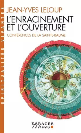 Couverture du produit · L'Enracinement et l'ouverture