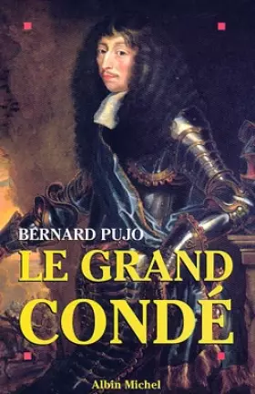 Couverture du produit · Le grand Condé