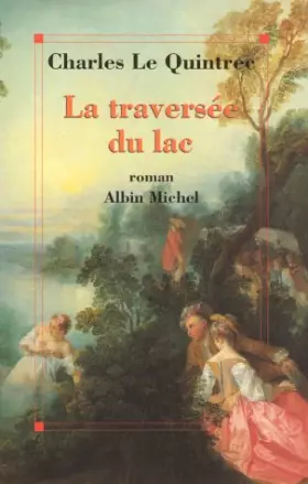 Couverture du produit · La traversée du lac