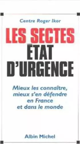 Couverture du produit · Les sectes, état d'urgence