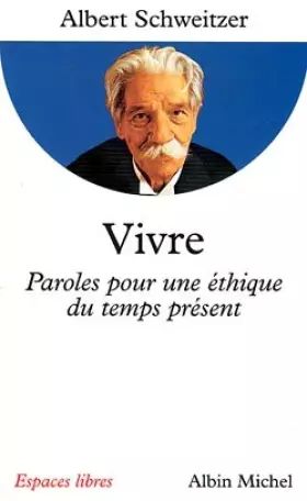 Couverture du produit · Vivre : Paroles pour une éthique du temps présent