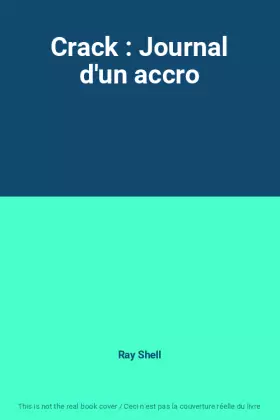 Couverture du produit · Crack : Journal d'un accro