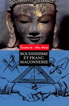 Couverture du produit · Bouddhisme et Franc-Maçonnerie