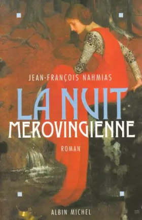 Couverture du produit · La nuit mérovingienne
