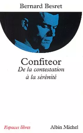 Couverture du produit · Confiteor : De la contestation à la sérénité