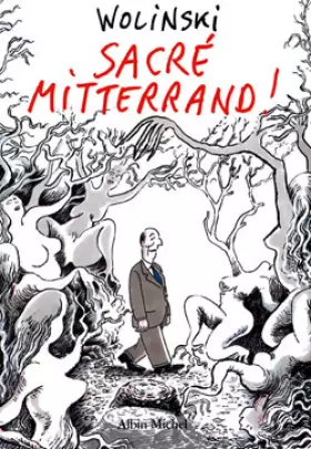 Couverture du produit · Sacré Mitterrand !