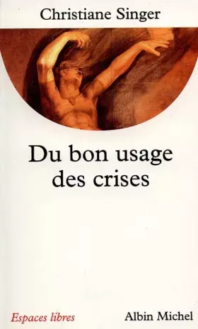 Couverture du produit · Du bon usage des crises