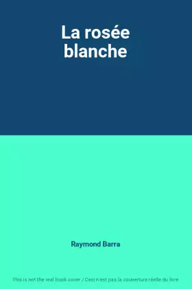 Couverture du produit · La rosée blanche