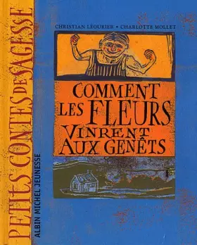 Couverture du produit · Comment les fleurs vinrent aux genêts