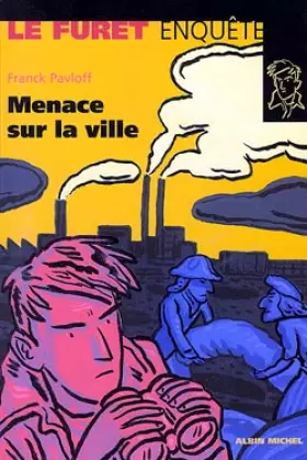 Couverture du produit · Menace sur la ville