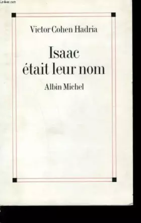 Couverture du produit · Isaac était leur nom