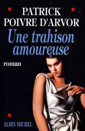 Couverture du produit · Une trahison amoureuse