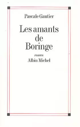 Couverture du produit · Les amants de Boringe