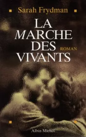 Couverture du produit · La Marche des vivants