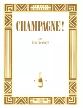 Couverture du produit · Champagne !