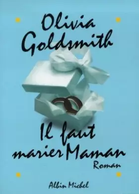 Couverture du produit · Il faut marier maman