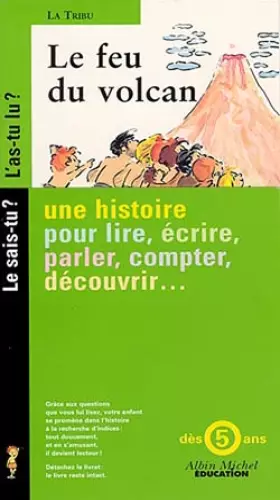 Couverture du produit · Le Feu du volcan