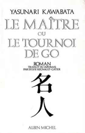 Couverture du produit · Le Maître ou le tournoi de go