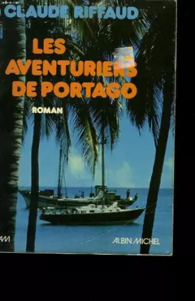 Couverture du produit · Les aventuriers de Portago