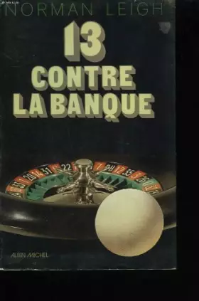 Couverture du produit · 13 Contre la banque
