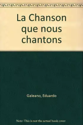 Couverture du produit · La Chanson que nous chantons