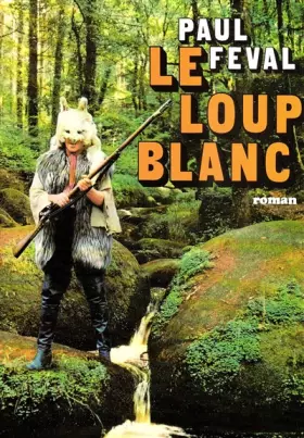 Couverture du produit · Le loup blanc...