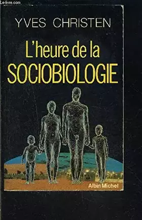 Couverture du produit · L'heure de la sociobiologie