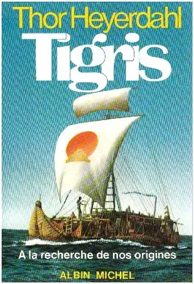 Couverture du produit · Tigris : A la recherche de nos origines