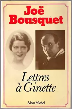 Couverture du produit · Lettres à Ginette, 1930-1950