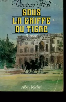 Couverture du produit · Sous la griffe du tigre
