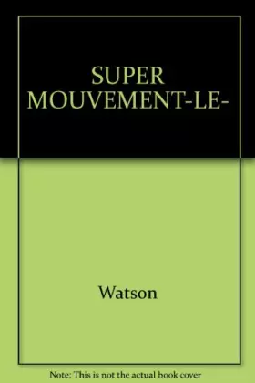 Couverture du produit · Le Super Mouvement