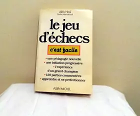 Couverture du produit · Le Jeu d'échecs, c'est facile