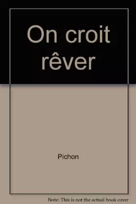 Couverture du produit · On croit rêver