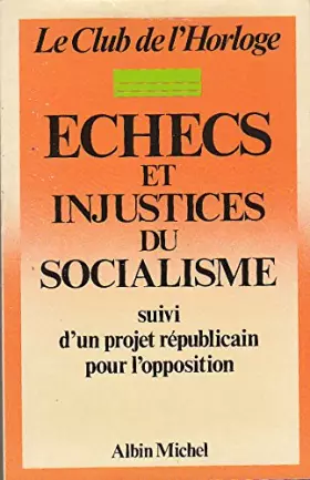 Couverture du produit · Echecs et injustices du socialisme