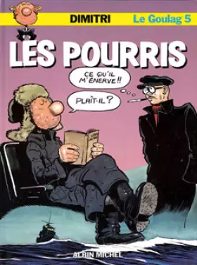 Couverture du produit · Le Goulag, tome 5 : Les Pourris