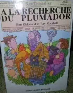 Couverture du produit · A la recherche du Plumador