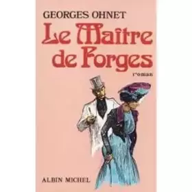 Couverture du produit · Les maîtres de forges
