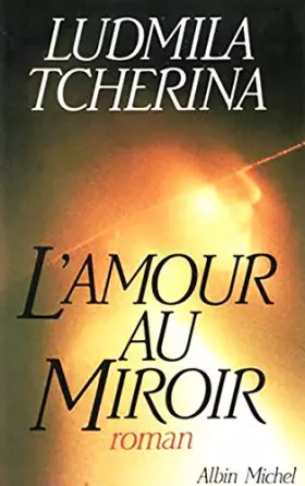 Couverture du produit · L'amour au miroir