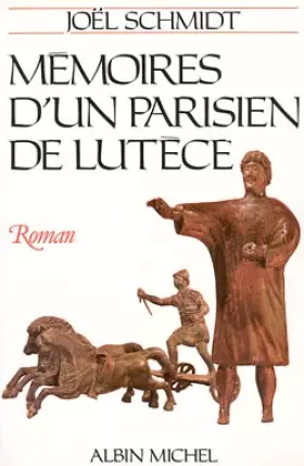 Couverture du produit · Mémoires d'un Parisien de Lutèce