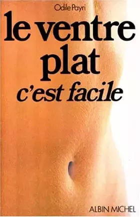 Couverture du produit · Le ventre plat, c'est facile