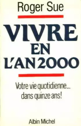 Couverture du produit · Vivre en l'an 2000