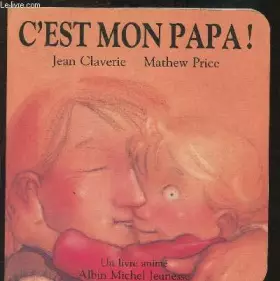 Couverture du produit · C'EST MON PAPA