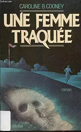 Couverture du produit · Une femme traquée