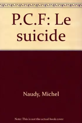 Couverture du produit · P.C.F. : le suicide