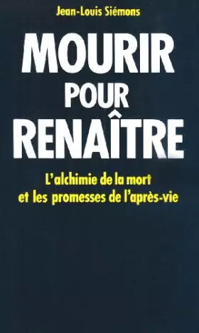 Couverture du produit · Mourir pour renaître