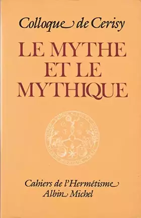 Couverture du produit · Le Mythe et le mythique