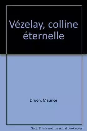 Couverture du produit · Vézelay, colline éternelle