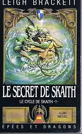 Couverture du produit · Le Secret de Skaith - Skaith - 1