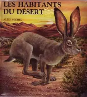 Couverture du produit · Les habitants du desert