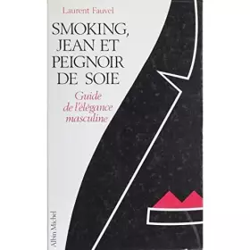 Couverture du produit · Smoking jean et peignoir de soie